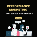 Performance Marketing for Small Businesses