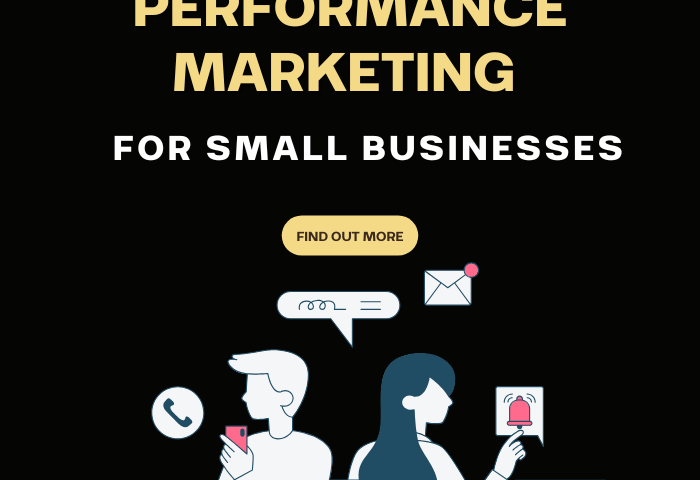 Performance Marketing for Small Businesses